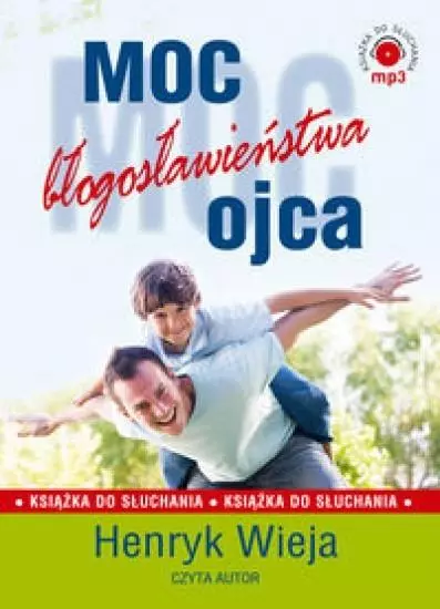 Moc błogosławieństwa ojca audiobook - Audiobooki