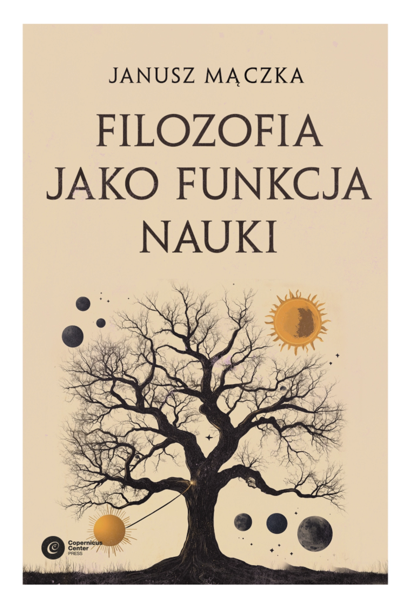 Filozofia jako funkcja nauki. Nauka a filozofia w ujęciu Joachima Metallmanna - Książki