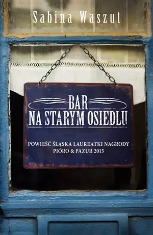 Bar na starym osiedlu - Książki