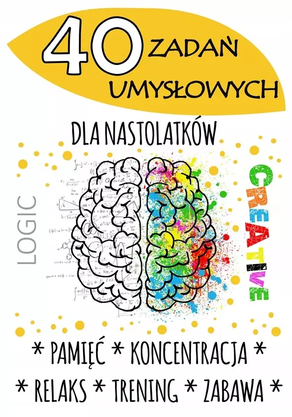 40 zadań umysłowych dla nastolatków - Książki