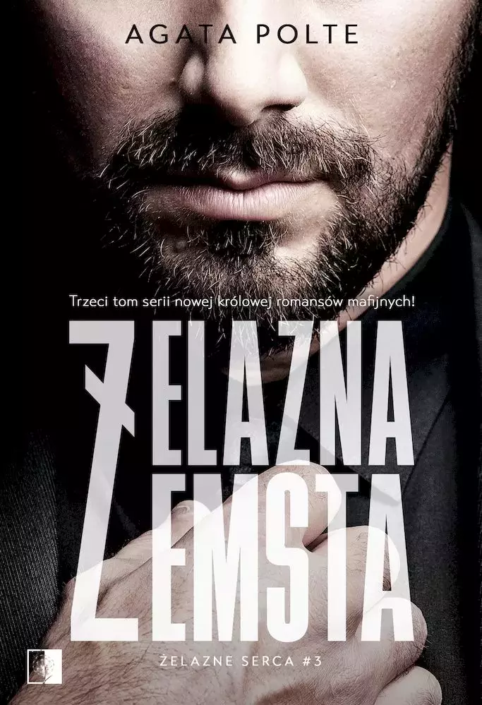 Żelazne serca. Tom 3. Żelazna zemsta - Książki