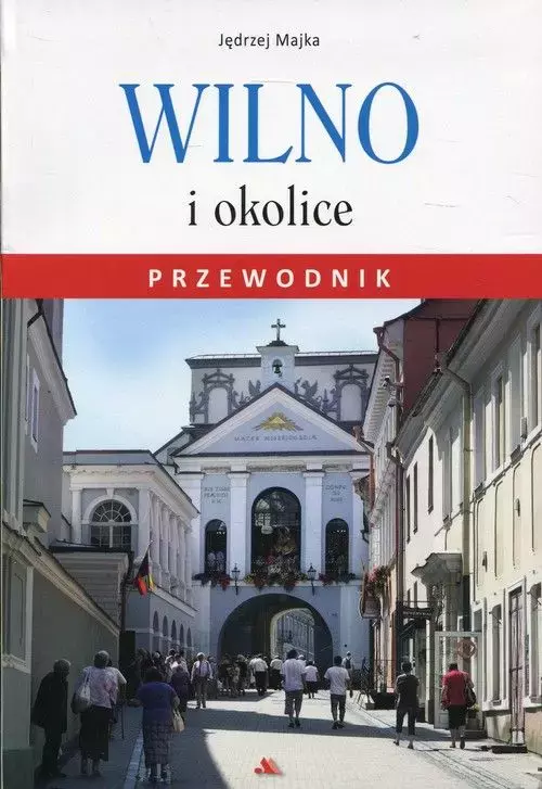 Wilno i okolice. Przewodnik - Książki