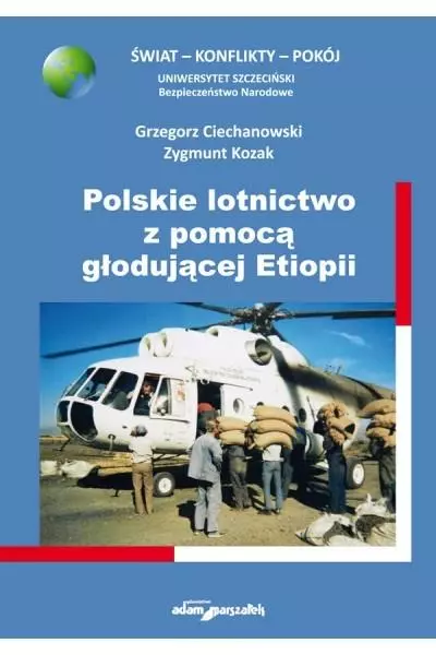 Polskie lotnictwo z pomocą głodującej Etiopii - Książki