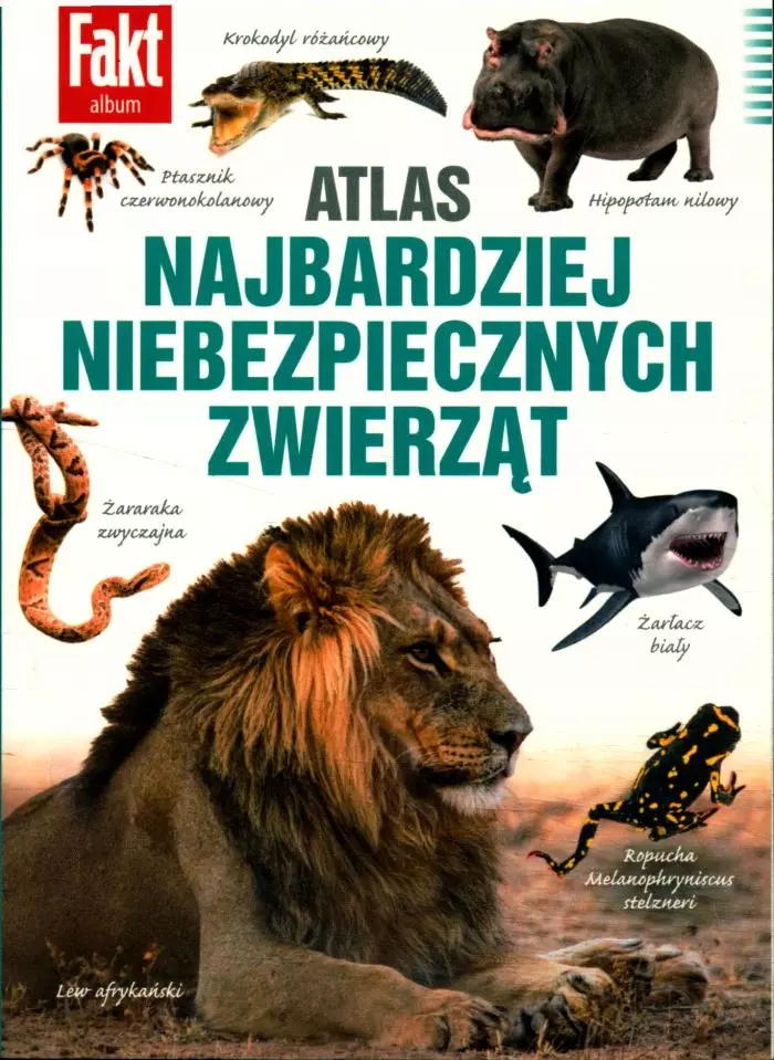 Atlas najbardziej niebezpiecznych zwierząt - Książki