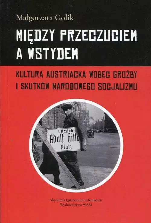 Między przeczuciem a wstydem - Książki
