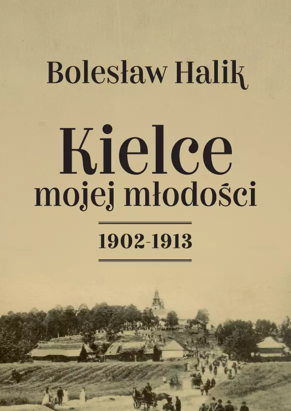 Kielce mojej młodości - Książki