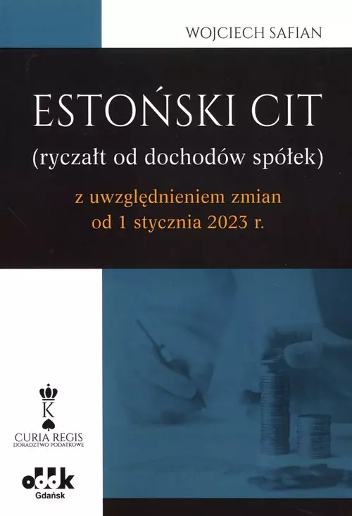 Estoński CIT (ryczał od dochodów spółek) z uwzględnieniem zmian od 1 stycznia 2023 r. - Książki
