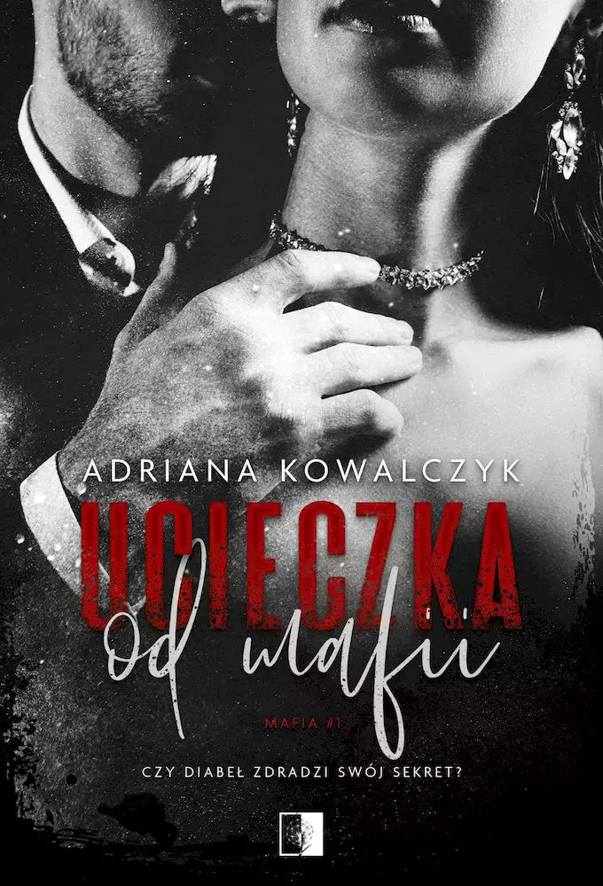 Ucieczka od mafii. Mafia. Tom 1 - Książki