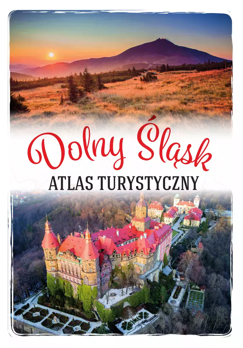Dolny Śląsk. Atlas turystyczny - Książki