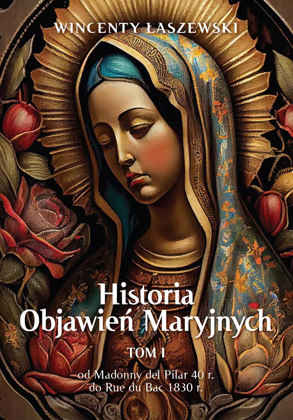 Historia Objawień Maryjnych - Książki