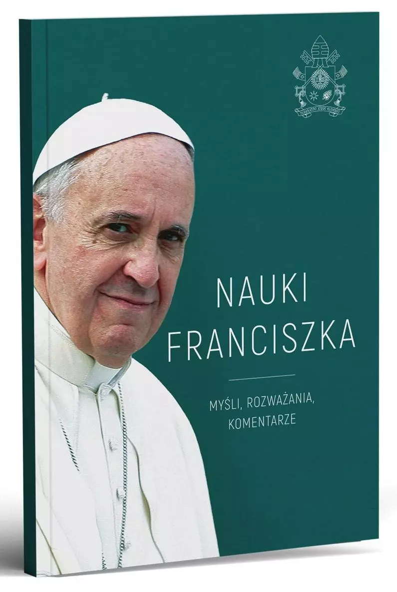 Nauki Franciszka. Myśli, rozważania, komentarze - Książki