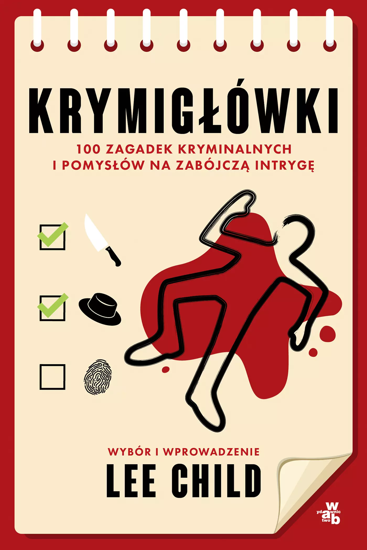Krymigłówki. 100 zagadek kryminalnych i pomysłów na zabójczą intrygę - Książki
