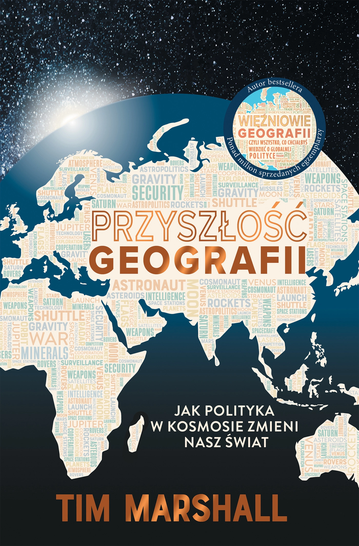 Przyszłość geografii. Jak polityka w kosmosie zmieni nasz świat - Książki