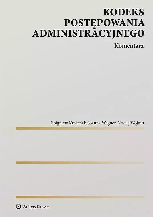 Kodeks postępowania administracyjnego. Komentarz - Książki