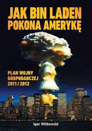 Jak Bin Laden pokona Amerykę - Książki