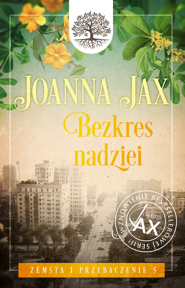 Zemsta i przebaczenie. 5. Zemsta i przebaczenie. Tom 5: Bezkres nadziei. Bezkres nadziei - Książki