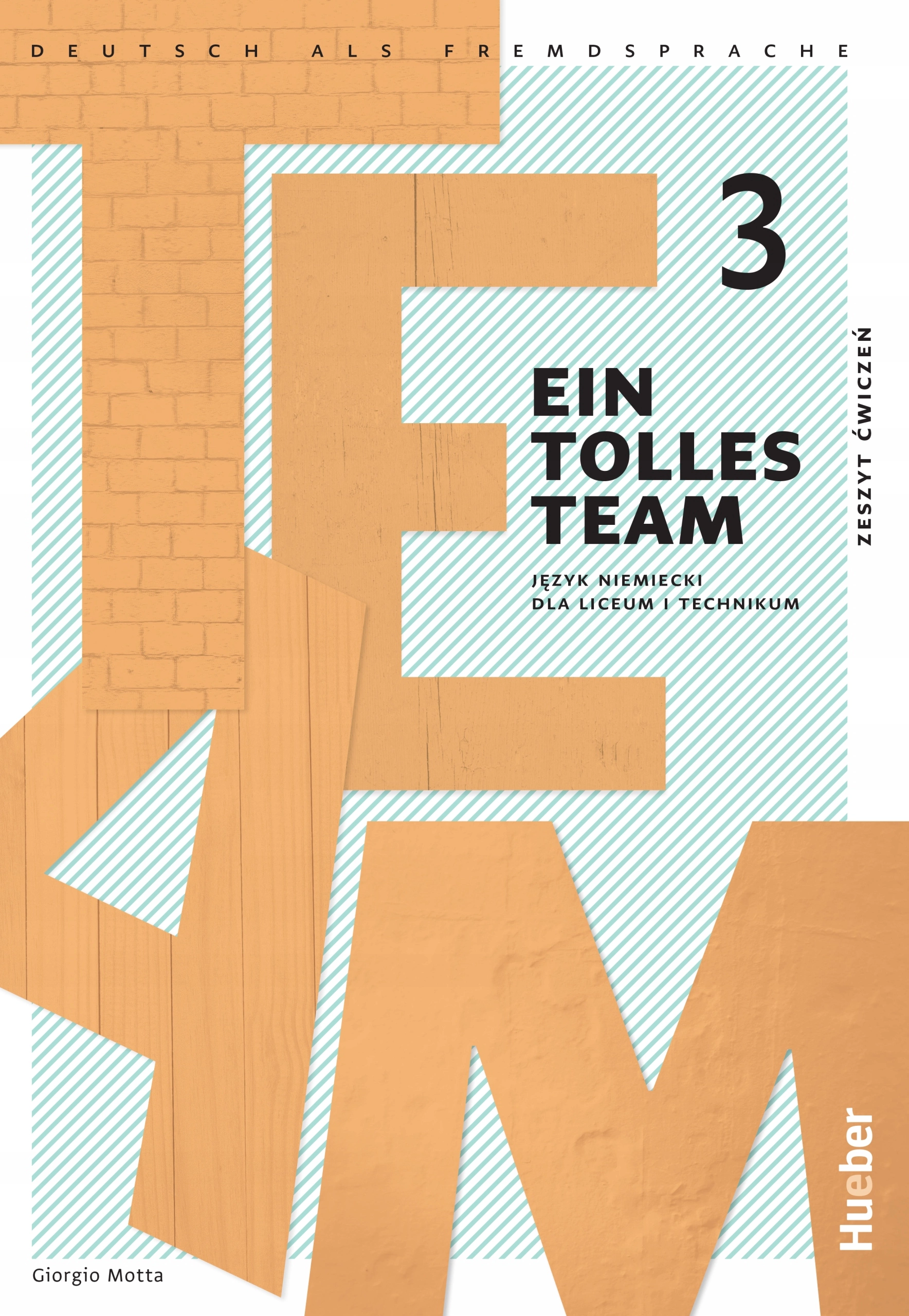 Ein Tolles Team 3. Zeszyt ćwiczeń. Język niemiecki dla liceum i technikum - Książki