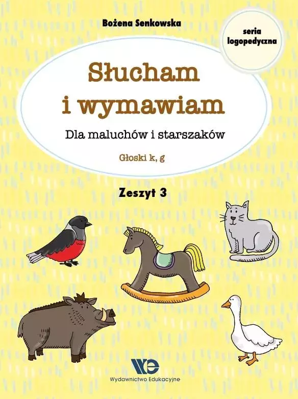 Słucham i wymawiam. Dla maluchów i starszaków. Zeszyt 3 - Książki