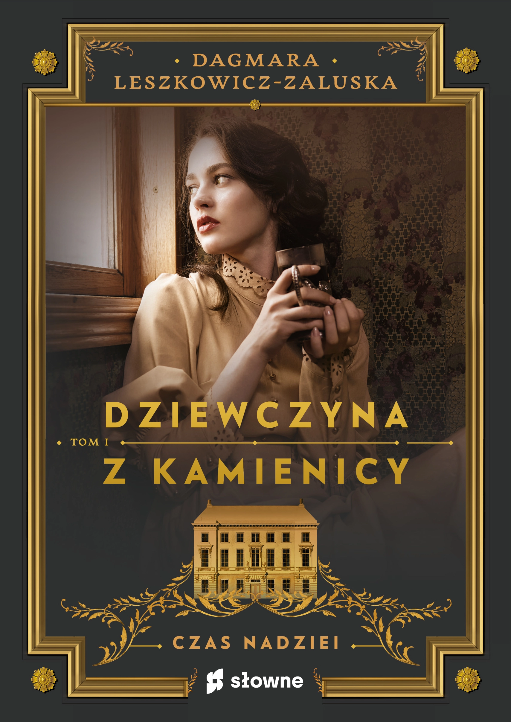 Dziewczyna z kamienicy. Tom 1. Czas nadziei - Książki