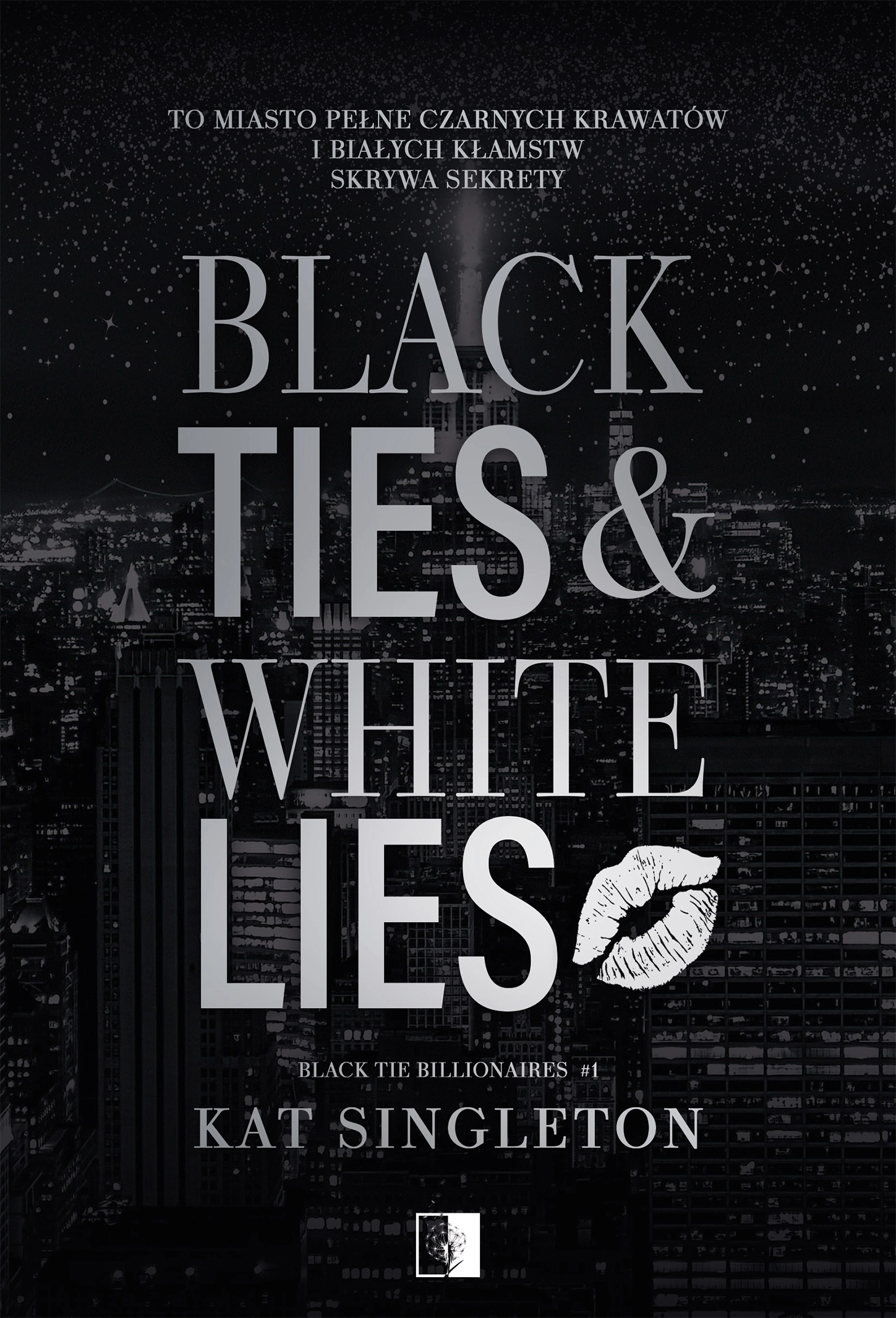Black Ties & White Lies. Seria Black Tie Billionaires. Tom 1 - Książki