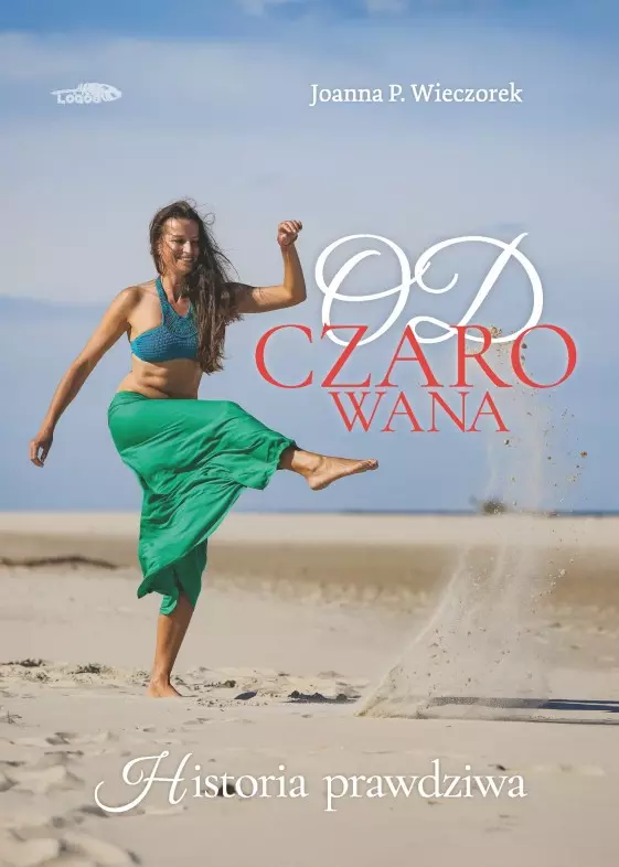 Odczarowana. Historia prawdziwa - Książki