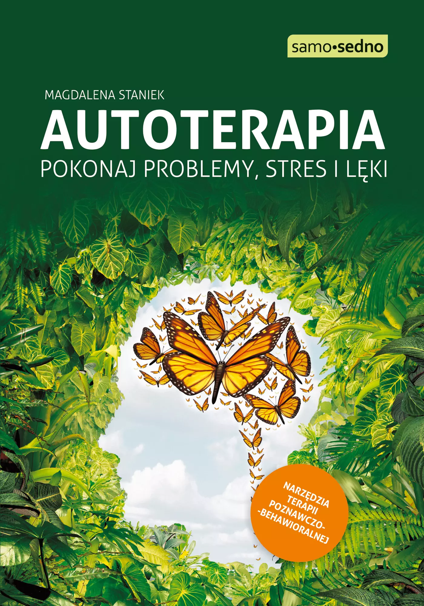 Autoterapia. Pokonaj problemy, stres i lęki - Książki