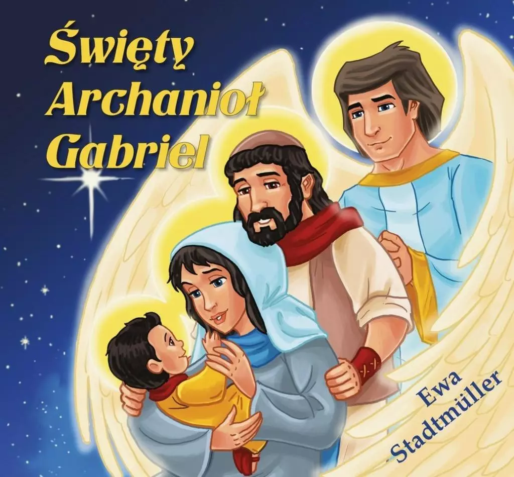 Święty Archanioł Gabriel - bajka - Książki