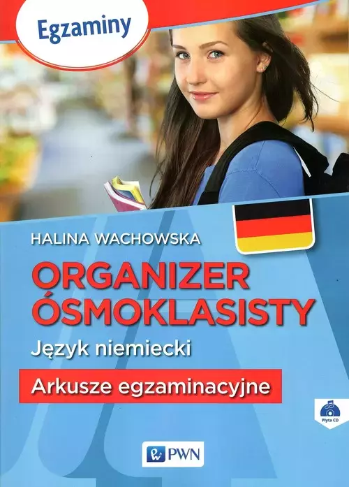 Organizer ósmoklasisty. Język niemiecki. Arkusze egzaminacyjne + CD - Książki