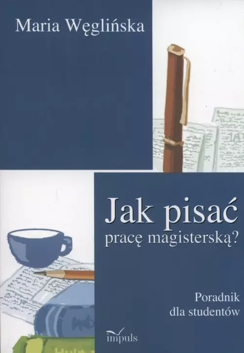 Jak pisać pracę magisterską? - Książki