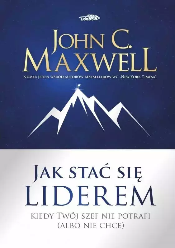 Jak stać się liderem. Kiedy Twój szef nie potrafi (albo nie chce) - Książki