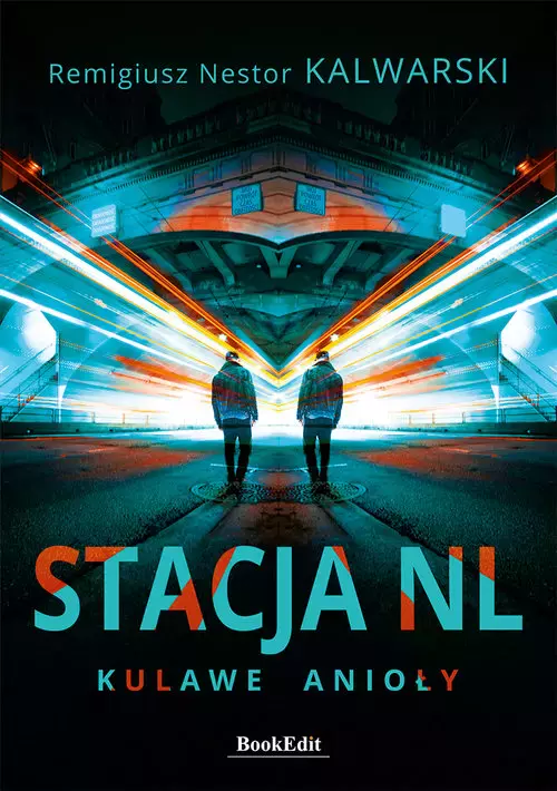 Stacja NL. Kulawe anioły - Książki