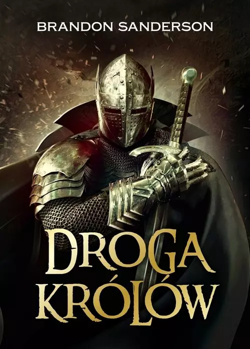 Droga Królów. Seria Archiwum burzowego światła. Tom 1 - Książki