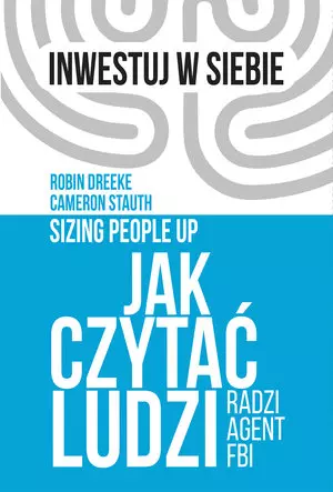 Jak czytać ludzi - radzi agent FBI - Książki
