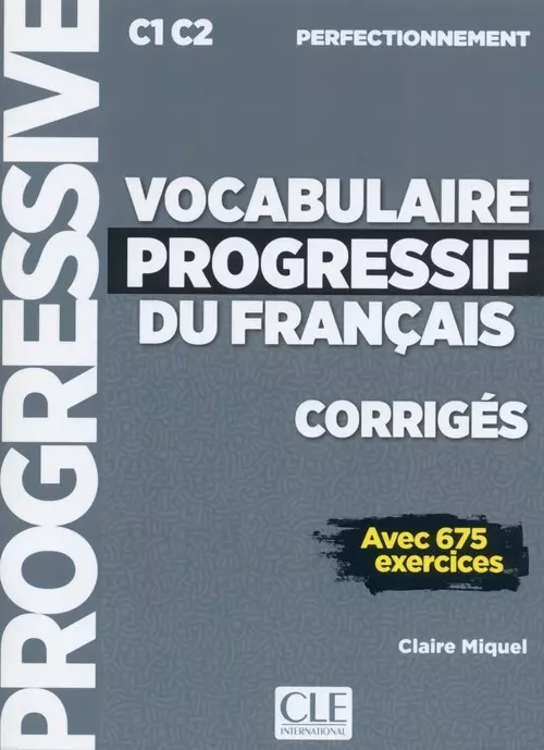 Vocabulaire progressif du français. Niveau perfectionnement. Corrigés - Książki