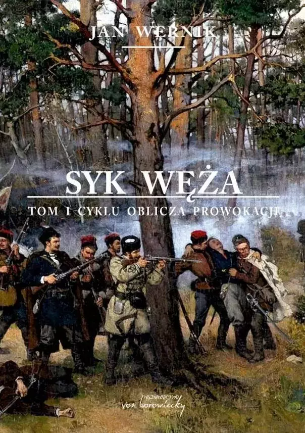 Oblicza prowokacji. Tom 1. Syk węża - Książki