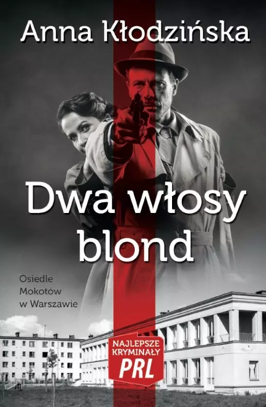 Dwa włosy blond. Najlepsze kryminały PRL - Książki