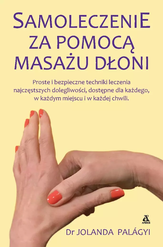 Samoleczenie za pomocą masażu dłoni - Książki