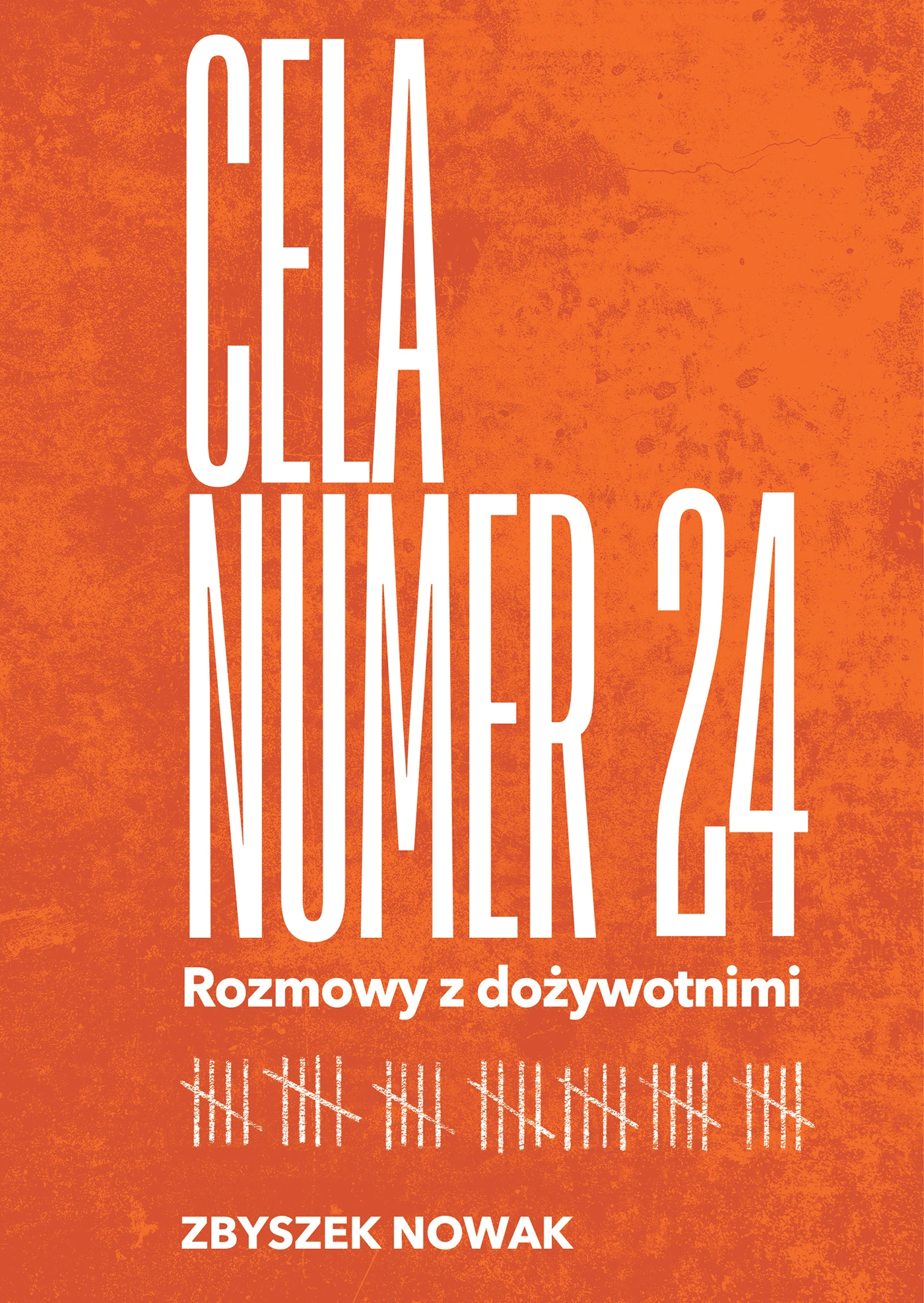 Cela numer 24. Rozmowy z dożywotnimi - Książki