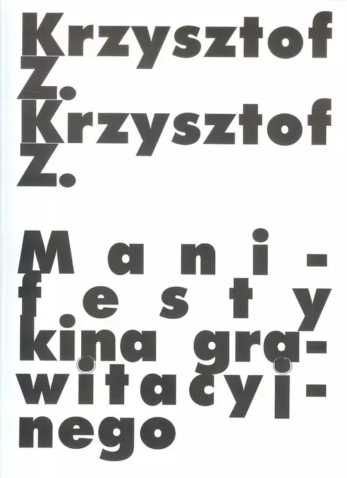 Manifesty kina grawitacyjnego - Książki