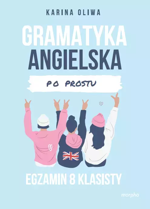 Gramatyka angielska po prostu. Egzamin 8 klasisty - Książki