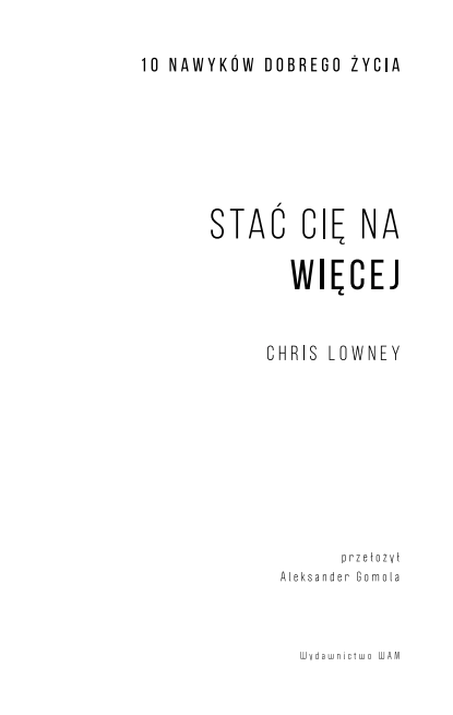 Stać cię na więcej. 10 nawyków dobrego życia - Książki