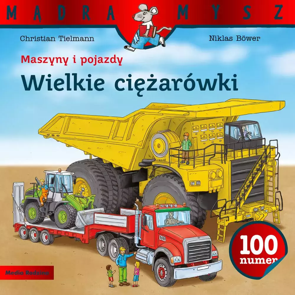 Mądra mysz. Maszyny i pojazdy. Wielkie ciężarówki - Książki