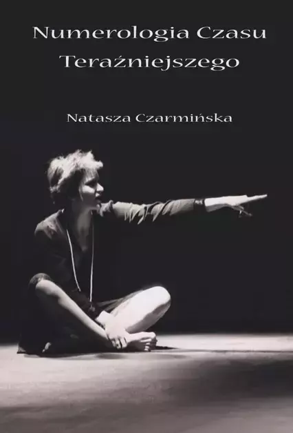 Numerologia czasu teraźniejszego - Książki