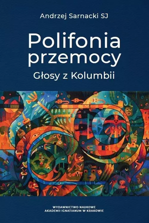 Polifonia przemocy. Głosy z Kolumbii - Książki