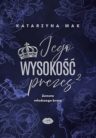 Jego wysokość prezes 2. Zemsta młodszego brata - Książki