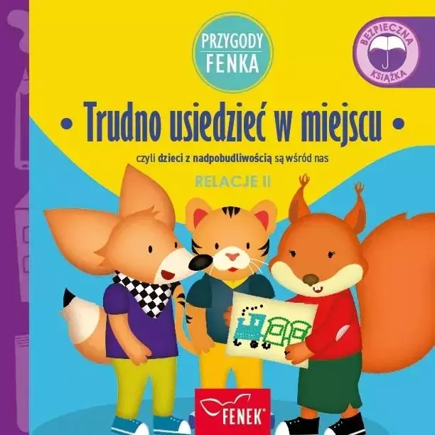 Przygody Fenka. Relacje 2. Trudno usiedzieć w miejscu - Książki
