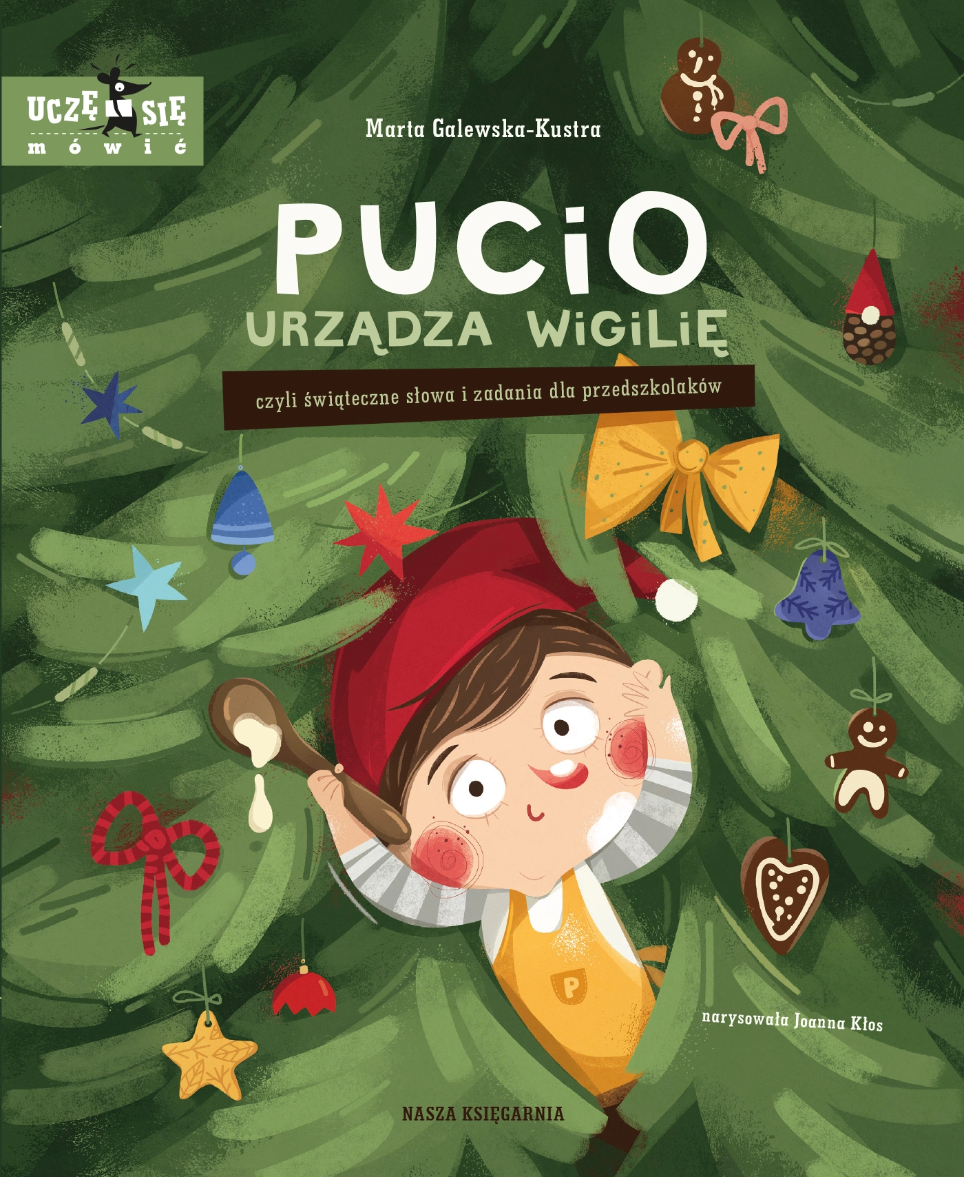 Pucio urządza wigilię, czyli świąteczne słowa i zadania dla przedszkolaków - Książki