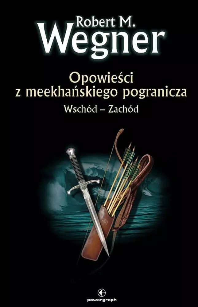 Wschód - Zachód. Opowieści z meekhańskiego pogranicza. Tom 2 - Książki