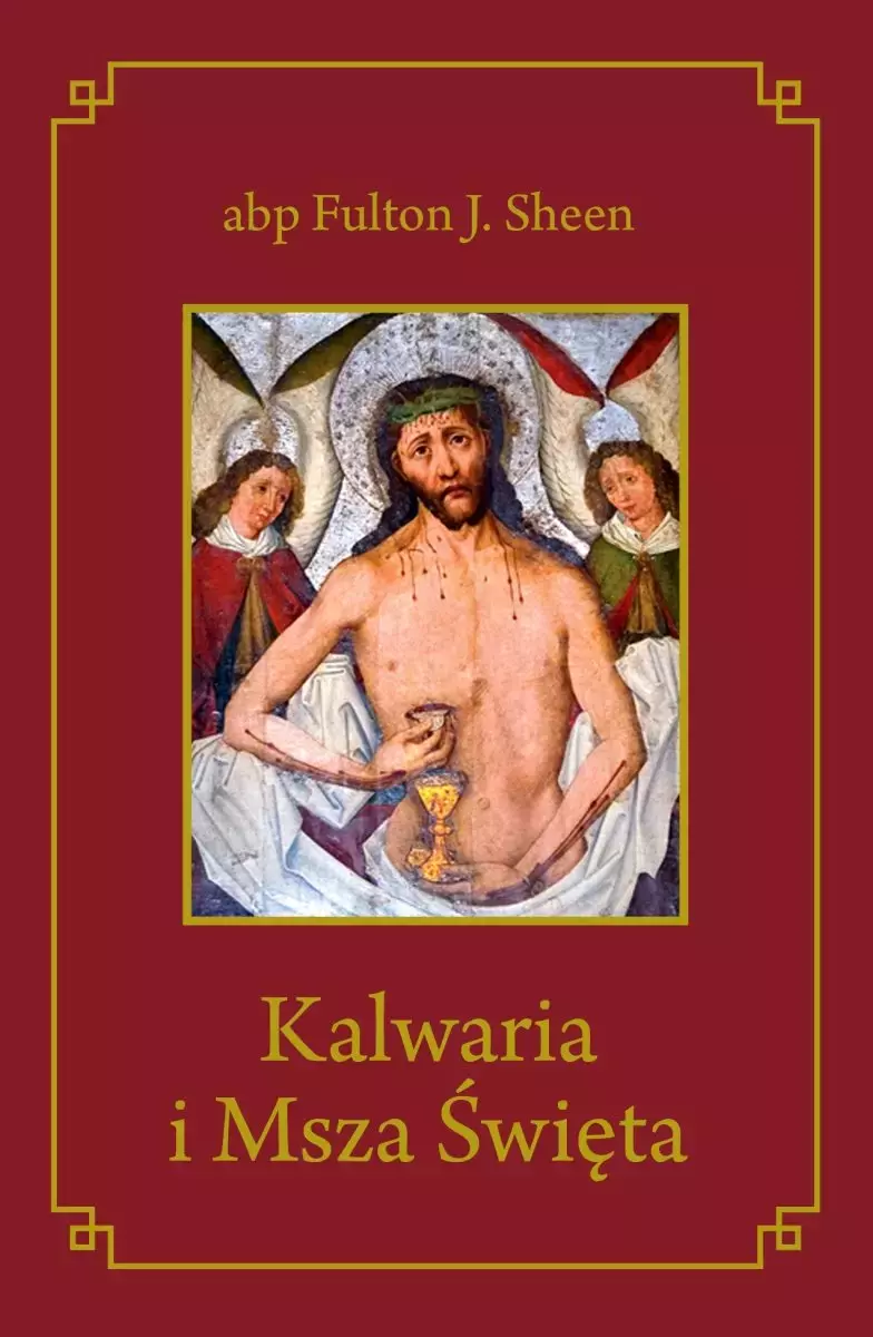 Kalwaria i Msza Święta - Książki