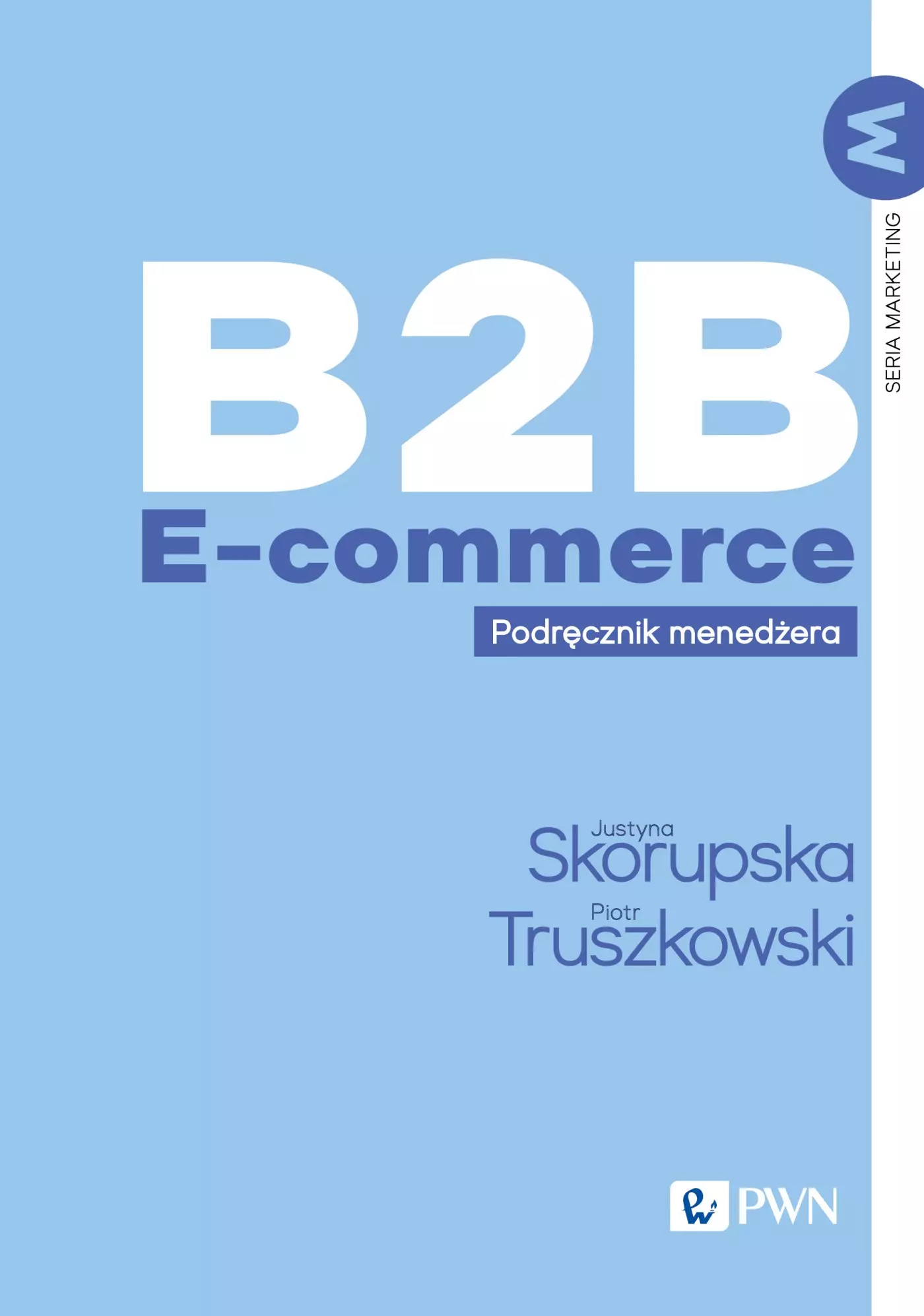 B2B E-commerce. Podręcznik menedżera - Książki